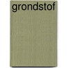 Grondstof by Stijn van Oers