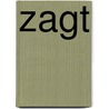 Zagt door Onbekend