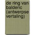 De Ring van Balderic (Antwerpse vertaling)