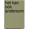 Het kan ook andersom door Tiny Fisscher