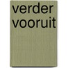 Verder Vooruit by Maarten Steinbuch