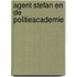 Agent Stefan en de politieacademie
