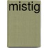 Mistig