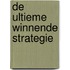de Ultieme Winnende Strategie
