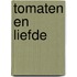 Tomaten en Liefde