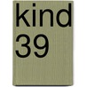 Kind 39 door Ilaria Tuti