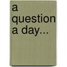 A question a day... door Chloé Miracle