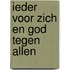 Ieder voor zich en God tegen allen