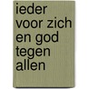 Ieder voor zich en God tegen allen by Werner Herzog
