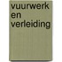 Vuurwerk en verleiding