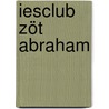 Iesclub zöt Abraham door Willem Bulter