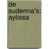 De Sudenna's: Aylissa door Jean Dufaux