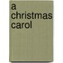 A Christmas Carol