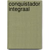 Conquistador integraal door Jean Dufaux