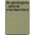 De gevangene - special Vriendenloterij