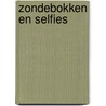 Zondebokken en selfies door Denise Meijer