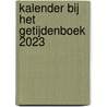 Kalender bij het Getijdenboek 2023 door Icl