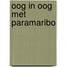 Oog in oog met Paramaribo door Eric Kastelein