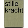 Stille kracht door Bdo Holding B.V.