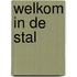 Welkom in de stal