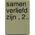 Samen verliefd zijn , 2..