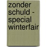 Zonder schuld - special Winterfair by Dana Smit