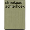 Streekpad Achterhoek door Rob Wolfs