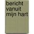 Bericht vanuit mijn hart