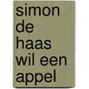 Simon de haas wil een appel door Jean-Paul Haenen