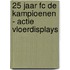 25 jaar FC De Kampioenen - actie vloerdisplays