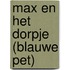 Max en het dorpje (blauwe pet)