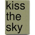 Kiss the Sky