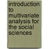 Introduction to Multivariate Analysis for the Social Sciences