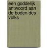 Een Goddelijk antwoord aan de boden des volks by Ds. C. Smits