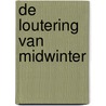 De Loutering van Midwinter door Roger Kilmore