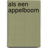 Als een appelboom door Ds.A. van Voorden