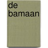 De Bamaan door Julia van Muijen