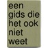 Een gids die het ook niet weet