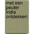 Met een peuter India ontdekken