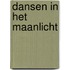 Dansen in het maanlicht