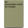 De Manhattan-serie 2e trilogie door Sarah Morgan