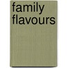 Family Flavours door Cecile Hannen