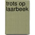 Trots op Laarbeek