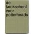 De Kookschool voor Potterheads