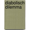 Diabolisch dilemma door Lucy Neetens