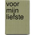 Voor mijn liefste