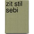 Zit stil Sebi