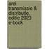 AREI Transmissie & Distributie, editie 2023 E-book
