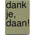 Dank je, Daan!