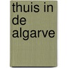 Thuis in de Algarve door Ellen van Herk